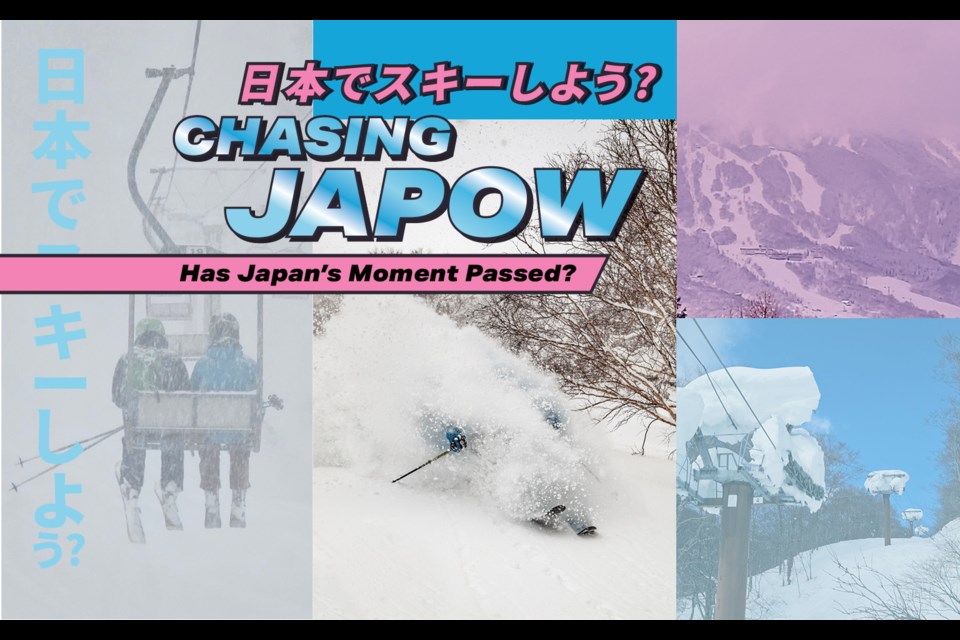 Chasing Japow.
Has Japan’s Moment Passed?
